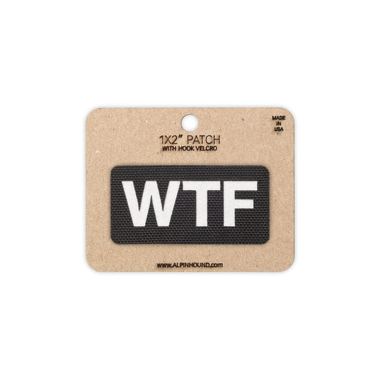 WTF Tactical Patch 1X2 Cordura Morale Patch by Alpinhound Supply
