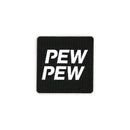 PEW PEW Tactical Patch 2X2 Cordura Morale Patch
