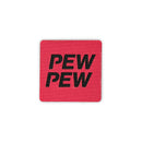 PEW PEW Tactical Patch 2X2 Cordura Morale Patch
