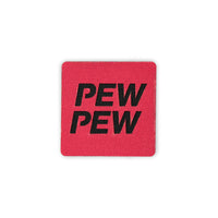 PEW PEW Tactical Patch 2X2 Cordura Morale Patch